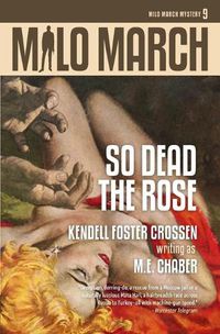 Cover image for Milo March #9: So Dead the Rose