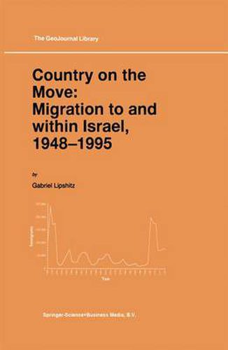 Cover image for Country on the Move: Migration to and within Israel, 1948-1995