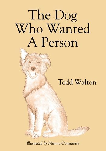 Cover image for The Dog Who Wanted A Person