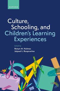 Cover image for Culture, Schooling, and Children's Learning Experiences