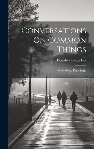 Cover image for Conversations On Common Things