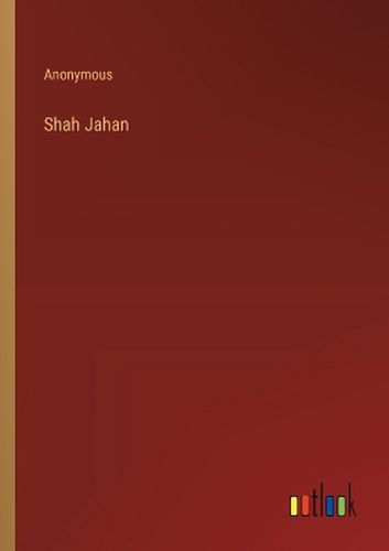 Shah Jahan