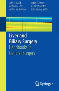Cover image for Liver and Biliary Surgery: Handbooks in General Surgery
