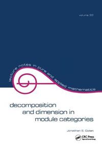 Cover image for Decomposition and Dimension in Module Categories