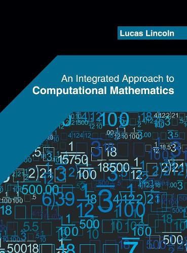 Cover image for An Integrated Approach to Computational Mathematics