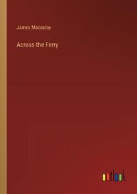 Cover image for Across the Ferry