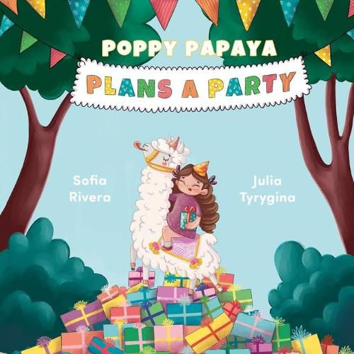 Cover image for Poppy Papaya Plans a Party