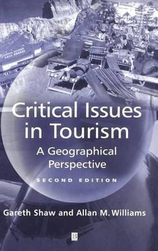 Cover image for Critical Issues in Tourism: A Geographical Perspective