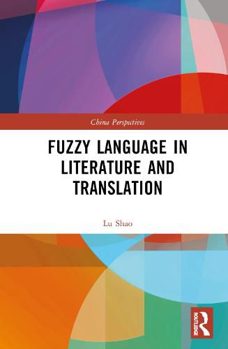 Cover image for Fuzzy Language in Literature and Translation