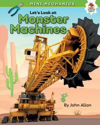 Cover image for Let's Look at Monster Machines