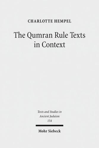 Cover image for The Qumran Rule Texts in Context: Collected Studies