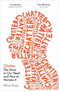 Cover image for Chatter: The Voice in Our Head and How to Harness It