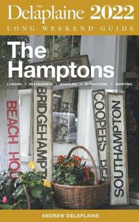 Cover image for The Hamptons - The Delaplaine 2022 Long Weekend Guide