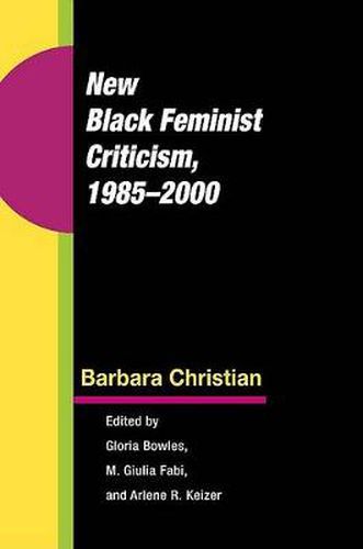 Cover image for New Black Feminist Criticism, 1985-2000