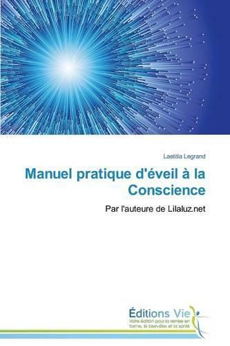 Cover image for Manuel Pratique d'Eveil A La Conscience