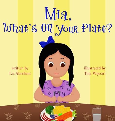 Cover image for Mia, What's On Your Plate?