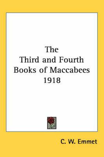 Cover image for The Third and Fourth Books of Maccabees 1918