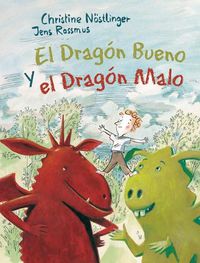 Cover image for Dragon Bueno Y El Dragon Malo, El