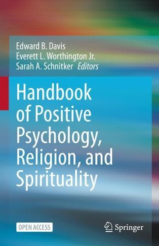 Cover image for Handbook of Positive Psychology, Religion, and Spirituality