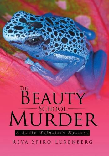 Cover image for The Beauty School Murder: A Sadie Weinstein Mystery