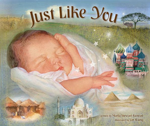 Cover image for Just Like You: Beautiful Babies Around the World