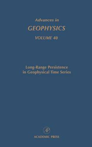 Cover image for Advances in Geophysics: Long-Range Persistence in Geophysical Time Series