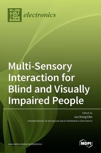 Cover image for Multi-Sensory Interaction for Blind and Visually Impaired People