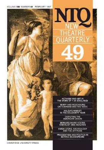 Cover image for New Theatre Quarterly 49: Volume 13, Part 1