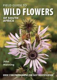 Cover image for Field Guide to Wild Flowers of South Africa