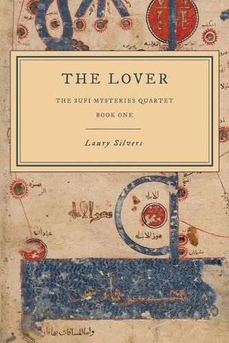 Cover image for The Lover: The Sufi Mysteries Quartet Book One