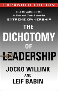 Cover image for The Dichotomy of Leadership