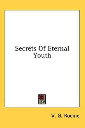 Cover image for Secrets of Eternal Youth