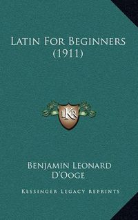 Cover image for Latin for Beginners (1911)