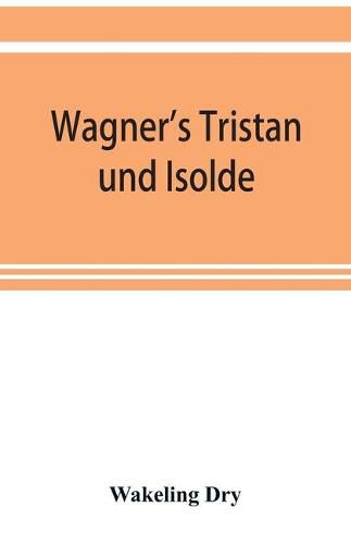 Cover image for Wagner's Tristan und Isolde