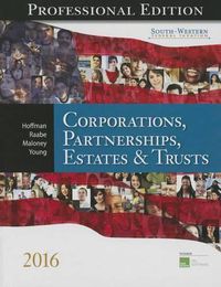 Cover image for South-Western Federal Taxation 2016: Corporations, Partnerships, Estates and Trusts, Professional Edition (with H&r Block CD-ROM)