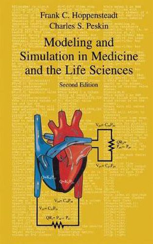 Cover image for Modeling and Simulation in Medicine and the Life Sciences