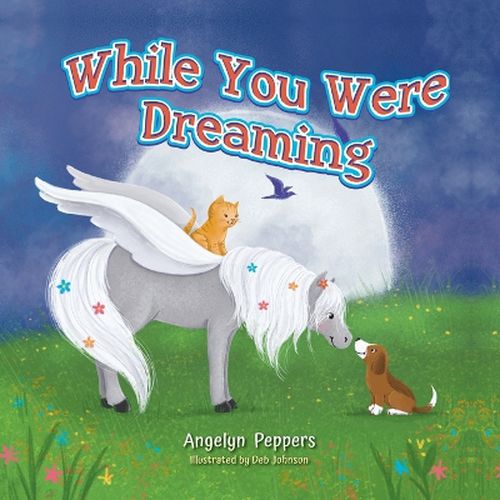 Cover image for While You Were Dreaming