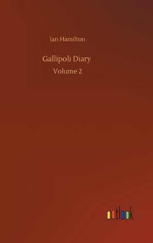 Cover image for Gallipoli Diary: Volume 2