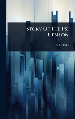 Cover image for Story Of The Psi Upsilon