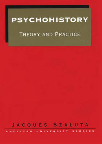 Cover image for Psychohistory: Theory and Practice