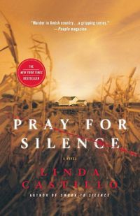 Cover image for Pray for Silence: A Kate Burkholder Novel