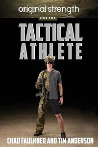 Cover image for Original Strength for the Tactical Athlete