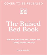 Cover image for The Raised Bed Book