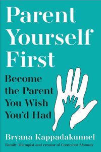 Cover image for Parent Yourself First