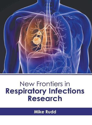 Cover image for New Frontiers in Respiratory Infections Research