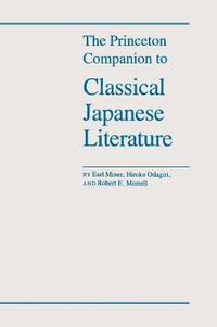 Cover image for The Princeton Companion to Classical Japanese Literature