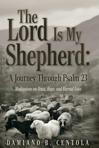 Cover image for The Lord Is My Shepherd