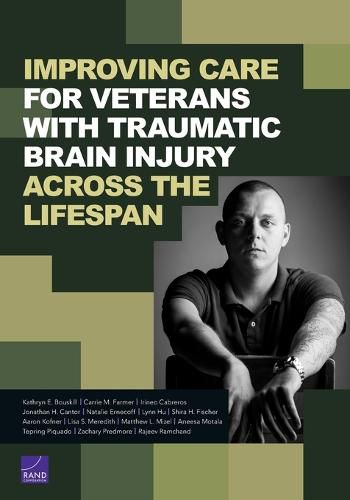 Improving Care for Veterans with Traumatic Brain Injury Across the Lifespan