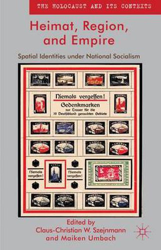 Cover image for Heimat, Region, and Empire: Spatial Identities under National Socialism