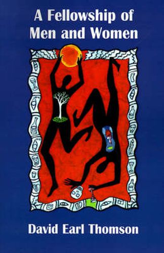 Cover image for A Fellowship of Men and Women